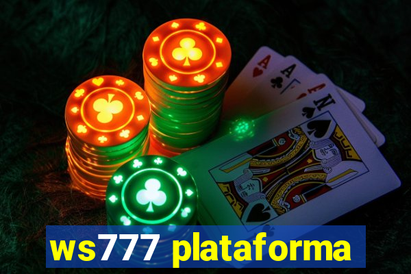 ws777 plataforma